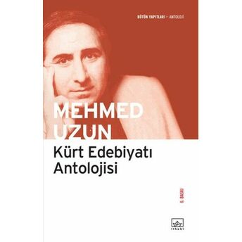 Kürt Edebiyatı Antolojisi Mehmed Uzun