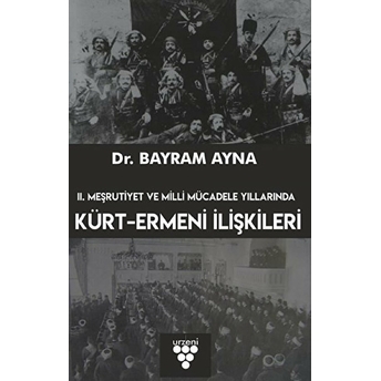 Kürt-Ermeni Ilişkileri Bayram Ayna