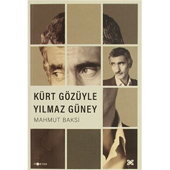 Kürt Gözüyle Yılmaz Güney Mahmut Baksi