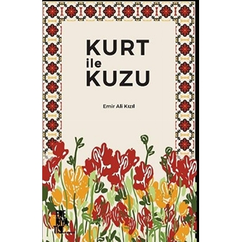 Kurt Ile Kuzu Emir Ali Kızıl