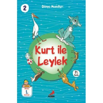 Kurt Ile Leylek - Dünya Masalları Kollektif