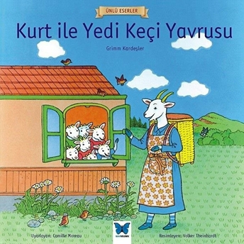 Kurt Ile Yedi Keçi Yavrusu - Ünlü Eserler Serisi Grimm Kardeşler