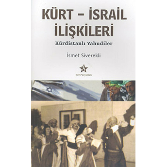 Kürt - Israil Ilişkileri Ismet Siverekli