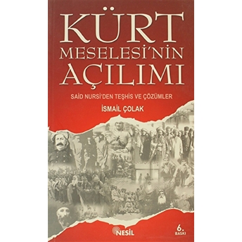 Kürt Meselesi’nin Açılımı Ismail Çolak