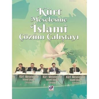 Kürt Meselesine Islami Çözüm Çalıştayı Kolektif