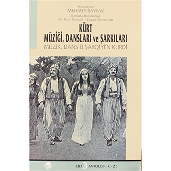 Kürt Müziği, Dansları Ve Şarkıları 3.Cilt Mehmet Bayrak