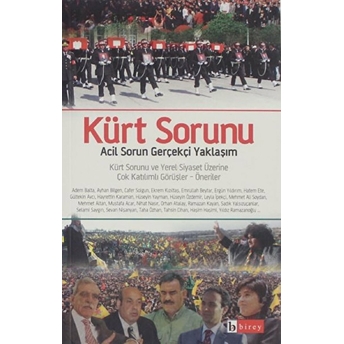 Kürt Sorunu Acil Sorun Gerçekçi Yaklaşım Kolektıf