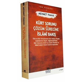 Kürt Sorunu Ve Çözüm Sürecine Islami Bakış Mehmet Pamak