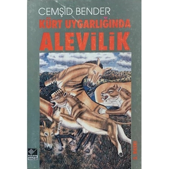 Kürt Uygarlığında Alevilik Cemşid Bender