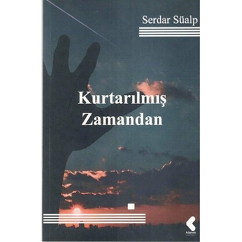 Kurtarılmış Zamandan Serdar Süalp