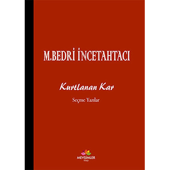 Kurtlanan Kar Mehmet Bedri Incetahtacı