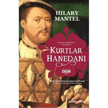 Kurtlar Hanedanı Hilary Mantel