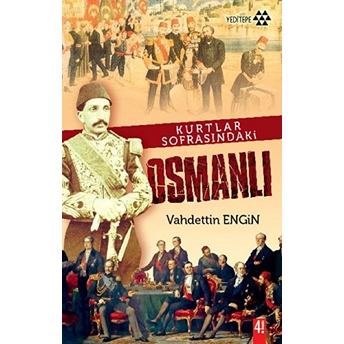 Kurtlar Sofrasındaki Osmanlı Vahdettin Engin