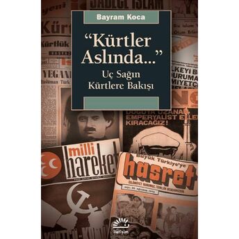 Kürtler Aslında Uç Sağın Kürtlere Bakışı Bayram Koca