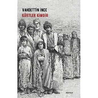 Kürtler Kimdir Vahdettin Ince