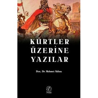 Kürtler Üzerine Yazılar Mehmet Akbaş