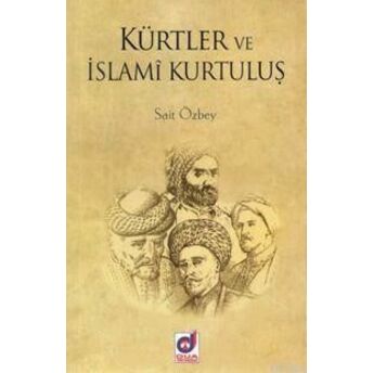 Kürtler Ve Islami Kurtuluş Sait Özbey