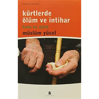 Kürtlerde Ölüm Ve Intihar Müslüm Yücel