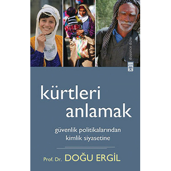 Kürtleri Anlamak Doğu Ergil