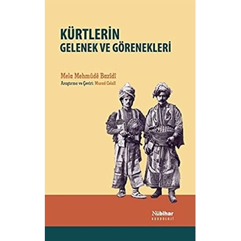 Kürtlerin Gelenek Ve Görenekleri Mela Mehmude Bazidi