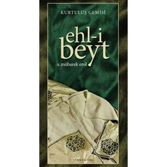 Kurtuluş Gemisi Ehl-I Beyt S. Mübarek Erol