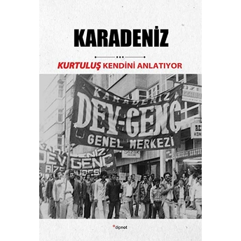 Kurtuluş Kendini Anlatıyor 7: Karadeniz - Ismail Yeşilyurt - Mustafa Cengiz,