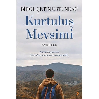 Kurtuluş Mevsimi Birol Çetin Üstündağ