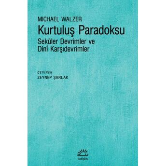 Kurtuluş Paradoksu Michael Walzer