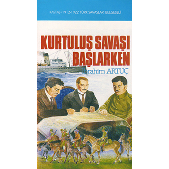 Kurtuluş Savaşi Başlarken