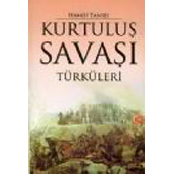 Kurtuluş Savaşı Türküleri Yüksel Pazarkaya