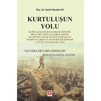 Kurtuluşun Yolu Kamil Necdet Ar