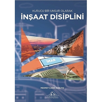 Kurucu Bir Unsur Olarak Inşaat Disiplini