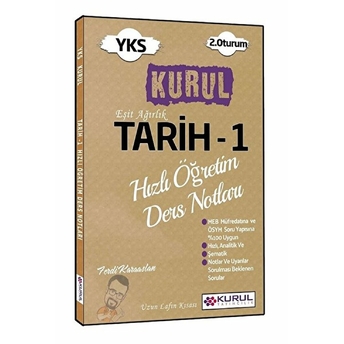 Kurul Yks 2.Oturum Eşit Ağırlık Tarih 1 Hızlı Öğretim Ders Notları