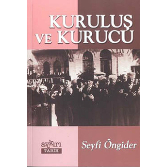 Kuruluş Ve Kurucu