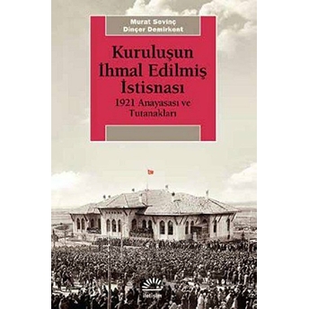 Kuruluşun Ihmal Edilmiş Istisnası Murat Sevinç, Dinçer Dem