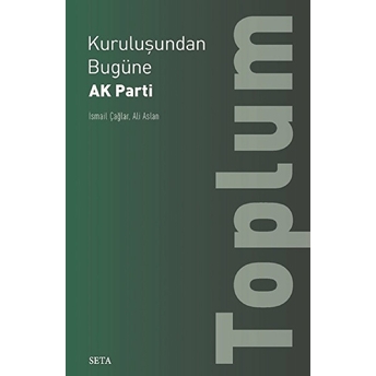 Kuruluşundan Bugüne Ak Parti: Toplum