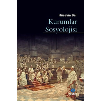 Kurumlar Sosyolojisi Hüseyin Bal