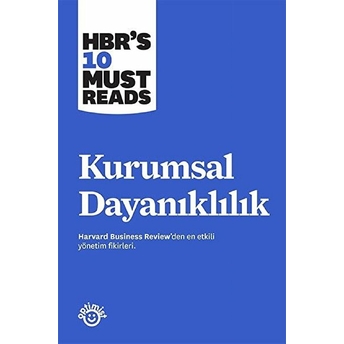 Kurumsal Dayanıklılık - Harvard Business Review