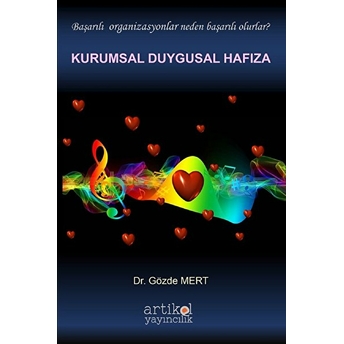 Kurumsal Duygusal Hafıza Gözde Mert