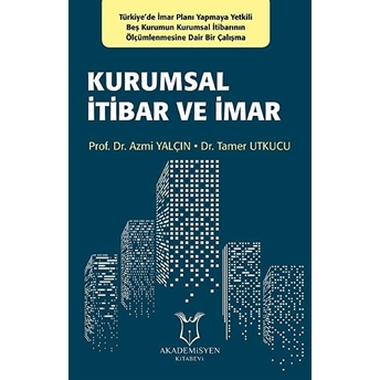 Kurumsal Itibar Ve Imar