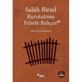 Kurutulmuş Felsefe Bahçesi Salah Birsel