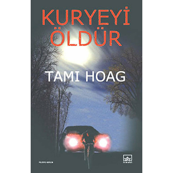 Kuryeyi Öldür Tami Hoag