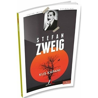 Kuş Kapanı Stefan Zweig