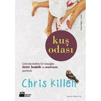 Kuş Odası Chris Killen