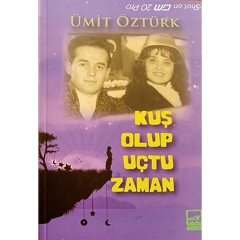 Kuş Olup Uçma Zamanı