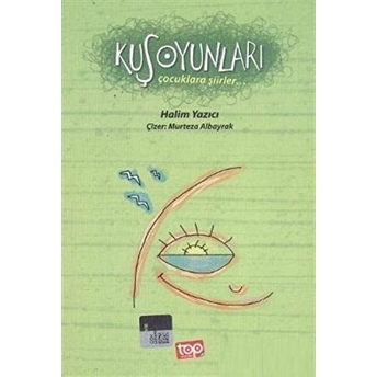 Kuş Oyunları-Halim Yazıcı