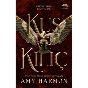 Kuş Ve Kılıç Amy Harmon