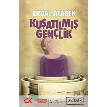 Kuşatılmış Gençlik Erdal Atabek