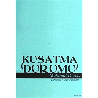 Kuşatma Durumu Mahmud Derviş