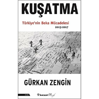 Kuşatma Gürkan Zengin